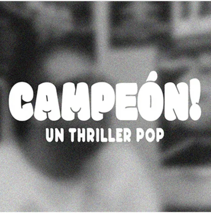 Campe&oacute;n! Podcast